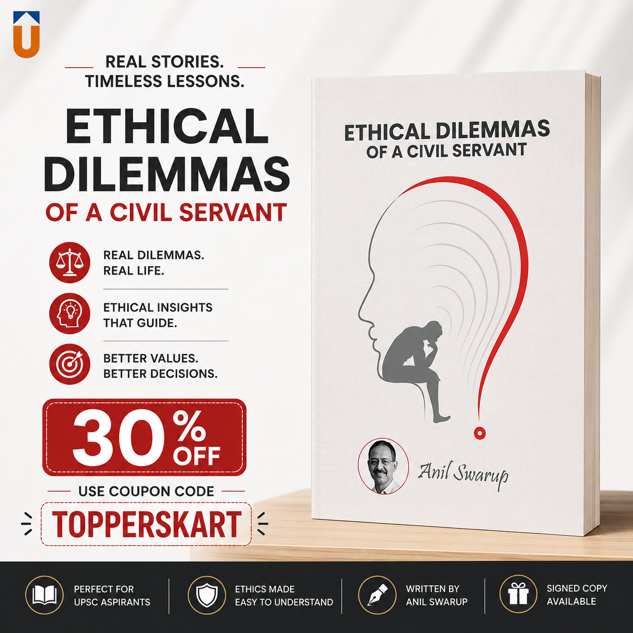 Ethical Dilemmas of A Civil Servant I Hard Back